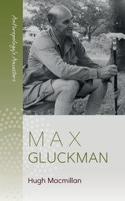 Max Gluckman, Macmillan Hugh