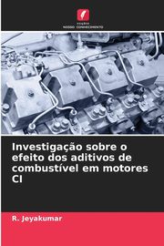 Investiga?o sobre o efeito dos aditivos de combustvel em motores CI, Jeyakumar R.