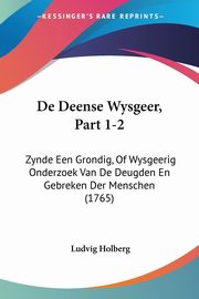 De Deense Wysgeer, Part 1-2, Holberg Ludvig