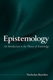 Epistemology, Rescher Nicholas