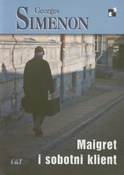 Maigret i sobotni klient, Simenon Georges