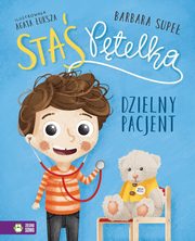 ksiazka tytu: Sta Ptelka Dzielny pacjent autor: Supe Barbara