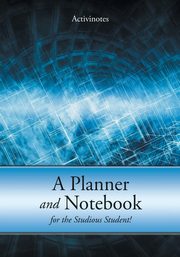 A Planner and Notebook for the Studious Student!, Activinotes