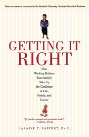 Getting It Right, Zappert Laraine T.