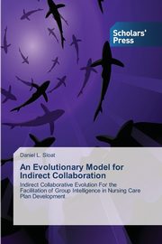 An Evolutionary Model for Indirect Collaboration, Sloat Daniel L.