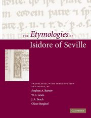 The Etymologies of Isidore of Seville, 