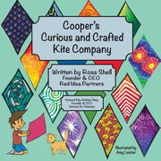 Cooper's Curious and Crafted Kite Company, Shell Ross