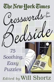 The New York Times Crosswords for Your Bedside, Shortz Will