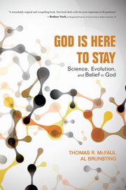 ksiazka tytu: God Is Here to Stay autor: McFaul Thomas R.