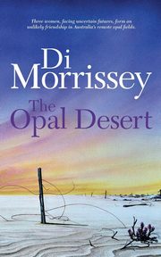 The Opal Desert, Morrissey Di