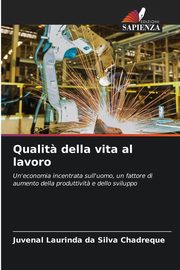 Qualit? della vita al lavoro, Chadreque Juvenal Laurinda da Silva