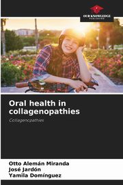 Oral health in collagenopathies, Alemn Miranda Otto