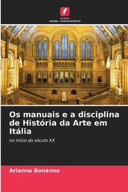 Os manuais e a disciplina de Histria da Arte em Itlia, Bonanno Arianna