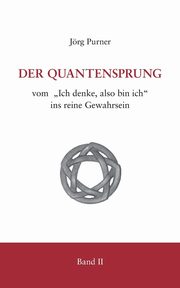 Der Quantensprung Teil 2, Purner Jrg