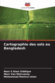 Cartographie des sols au Bangladesh, Siddique Noor E Alam