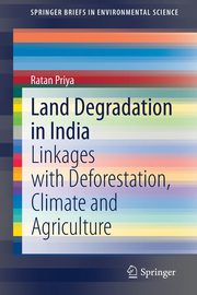 Land Degradation in India, Priya Ratan