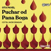 Puchar od Pana Boga, Ota Pavel