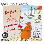 Kajtek i Yetik podnosz agle, Wakua Pawe