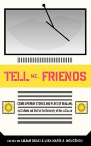 Tell Me Friends, 