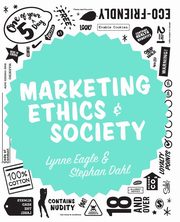 Marketing Ethics & Society, Eagle Lynne