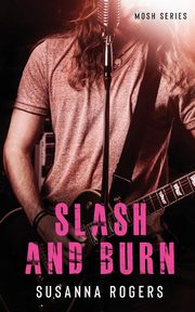 Slash and Burn, Rogers Susanna