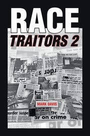 Race Traitors 2, Davis Mark