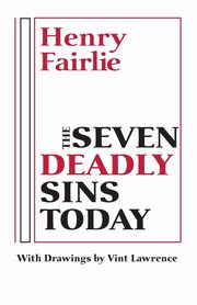 The Seven Deadly Sins Today, Fairlie Henry