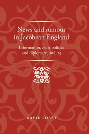News and rumour in Jacobean England, Coast David