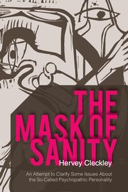 The Mask of Sanity, Cleckley Hervey