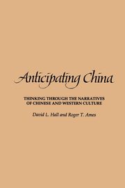 Anticipating China, Hall David L.