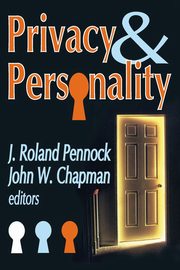 Privacy and Personality, Chapman John W.