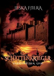 Schattenkrieger, Fjiera Jeska