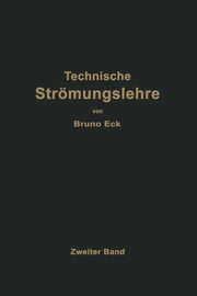 Einfhrung in die technische Strmungslehre, Eck Bruno