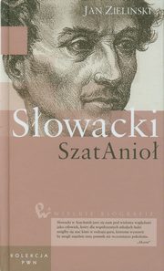 ksiazka tytu: Wielkie biografie Tom 21 Sowacki SzatAnio autor: Zieliski Jan