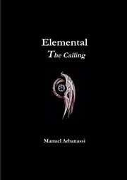 Elemental - The Calling, Arbanassi Manuel