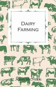 Dairy Farming, Michels John
