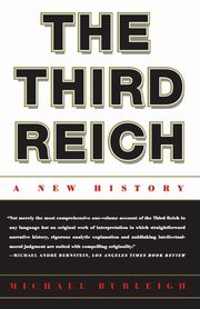 The Third Reich, Burleigh Michael