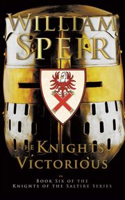 The Knights Victorious, Speir William