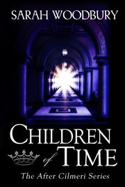 Children of Time, Woodbury Sarah