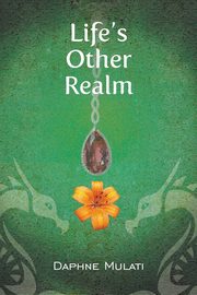 Life's Other Realm, Mulati Daphne