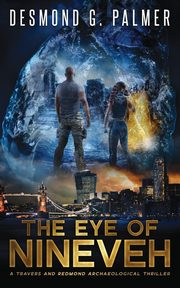 The Eye of Nineveh, Palmer Desmond G.
