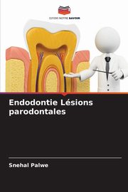 Endodontie Lsions parodontales, Palwe Snehal