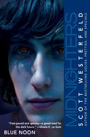 Midnighters #3, Westerfeld Scott