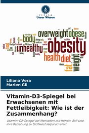 Vitamin-D3-Spiegel bei Erwachsenen mit Fettleibigkeit, Vera Liliana