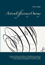 AstronEfficiencyOnomy, Bright Albert