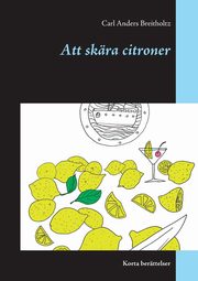 Att skra citroner, Breitholtz Carl Anders