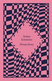 Dream Story, Schnitzler Arthur