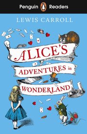 Penguin Readers Level 2 Alice's Adventures in Wonderland, Carroll Lewis