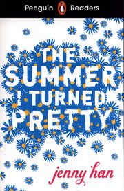 Penguin Readers Level 3: The Summer I Turned Pretty (ELT Graded Reader), Han Jenny