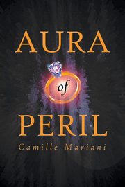 Aura of Peril, Mariani Camille